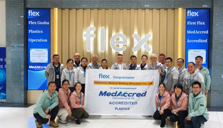 Flex Medical Molding (Shenzhen) Co., Ltd Becomes First Site Within Flex to Achieve Plastics Injection Molding Medaccred Progam Accreditation.
