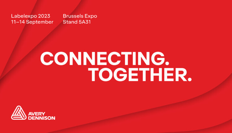 Avery Dennison Invites you to Join Them in Connecting. Together. at Labelexpo Europe in Brussels, 11–14 September 2023